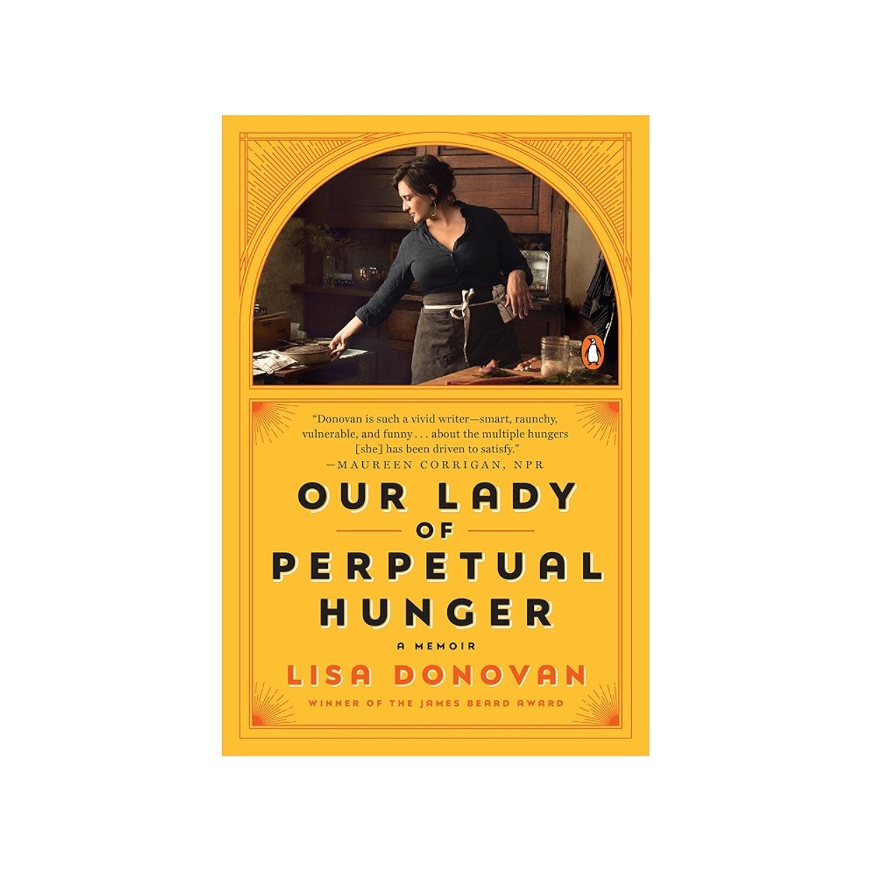 Our Lady of Perpetual Hunger: A Memoir - Paperback