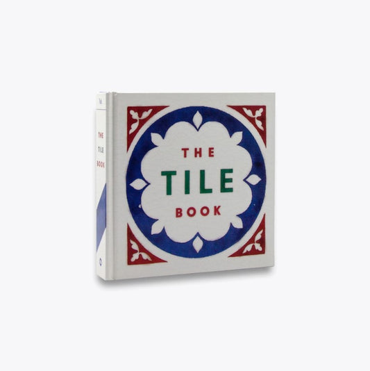 The Tile Book: History, Pattern, Design - Hardcover