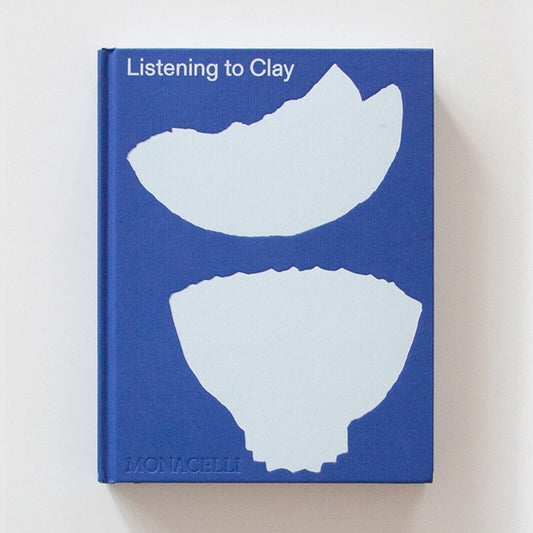 Listening to Clay: Conversations with Contemporary Japanese Ceramic Artists - Hardcover